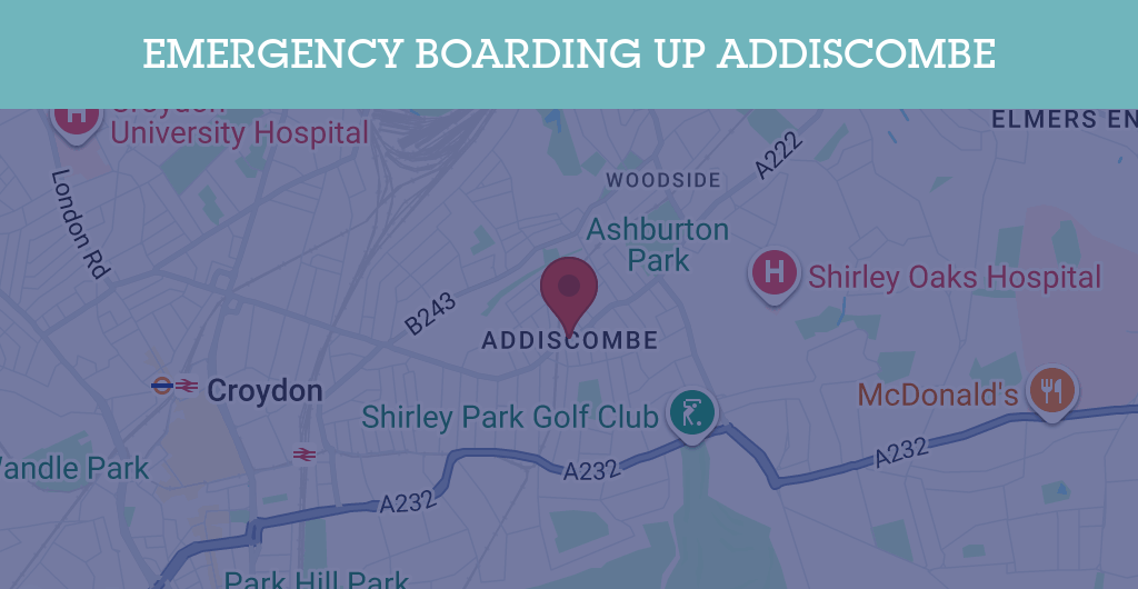 Emergency Boarding Up Services in Addiscombe - CR postcode