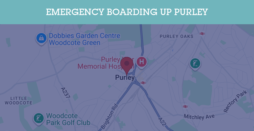 Emergency Boarding Up Services in Purley - CR postcode